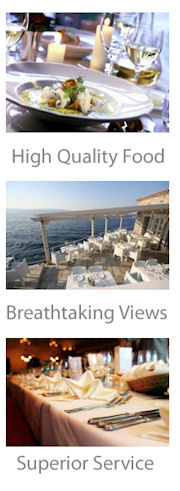 3 Restaurant Images: A dish and the text high quality food, A Seaview from the terrace and the text breathtaking views, and an iamge of a table setting and the text superior service.